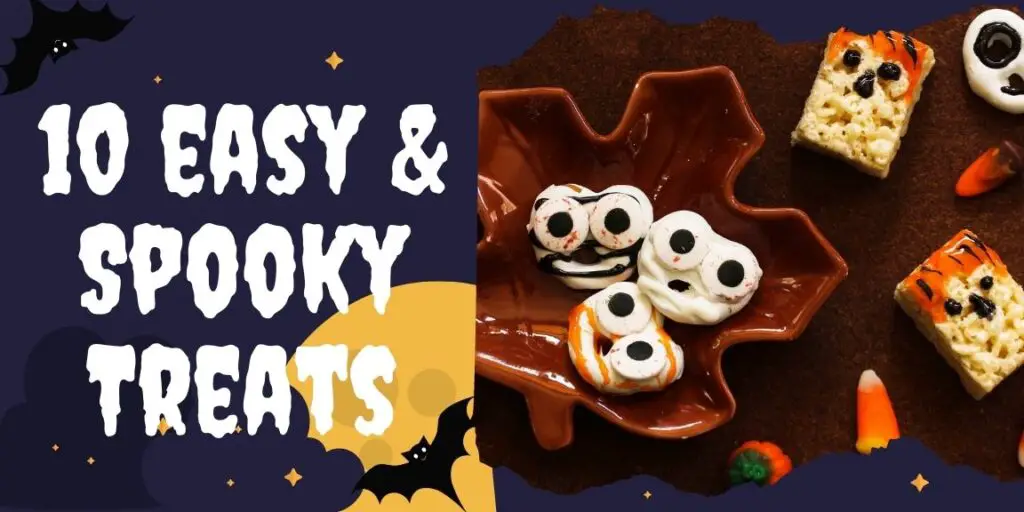 easy & spooky treats