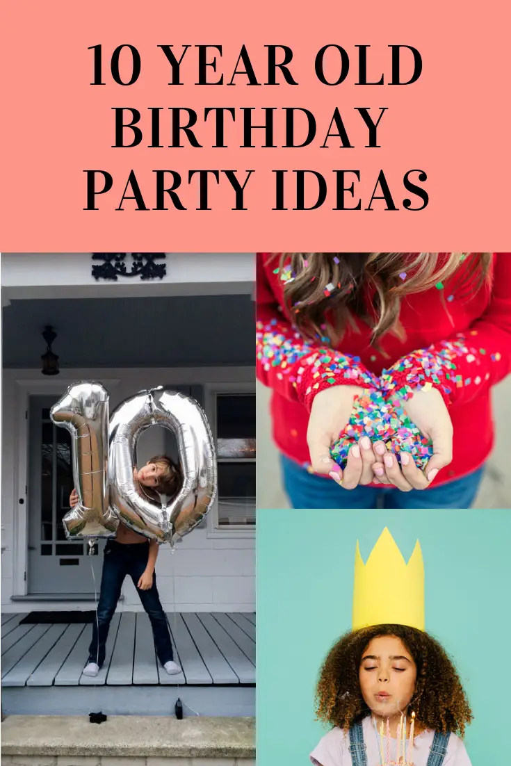 10 Year Old Birthday Party Ideas for Your Kids! • A Subtle Revelry