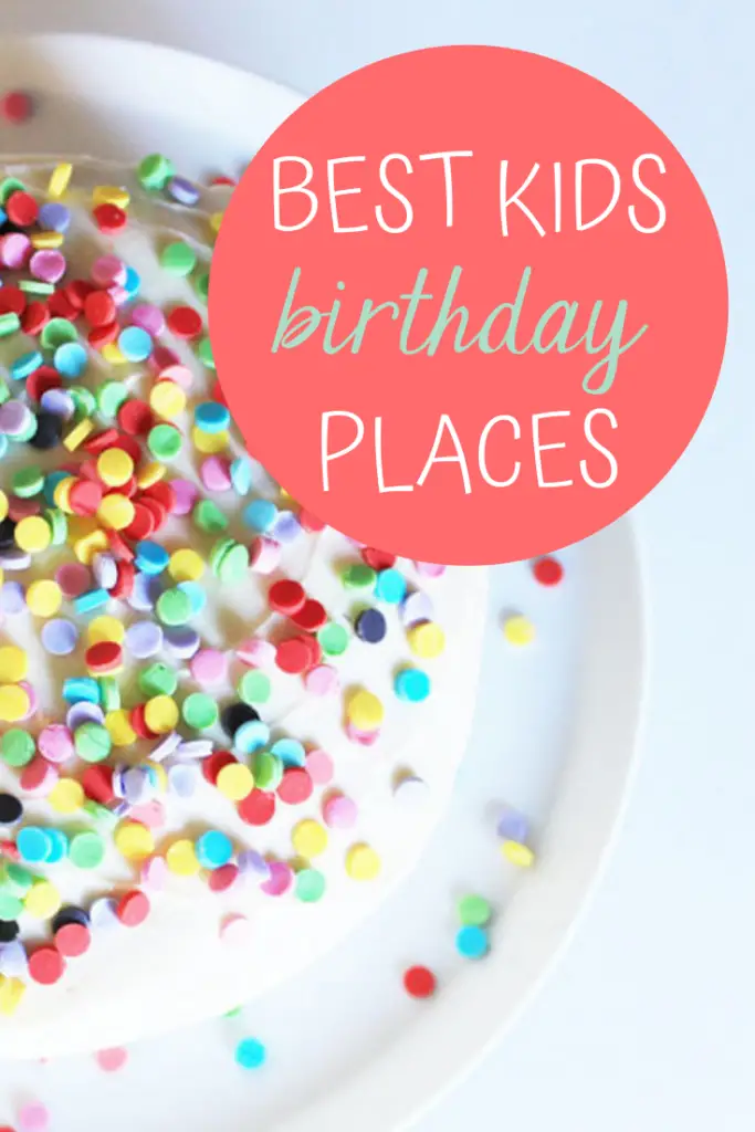 Best Kids Birthday Places