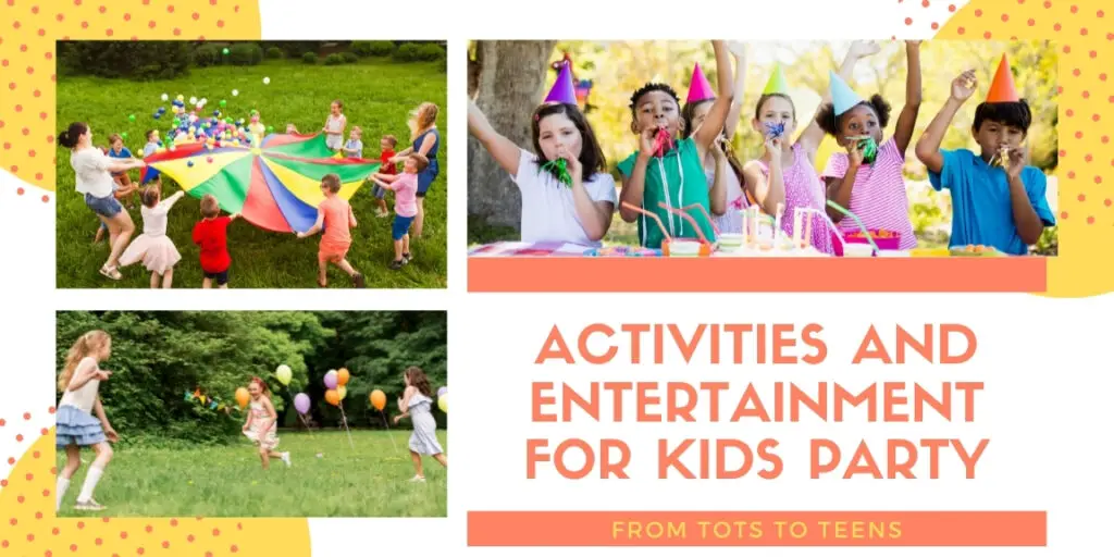 Activities and Entertainment for Kids party