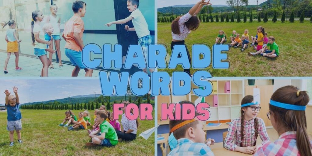 Charades Words for Kids
